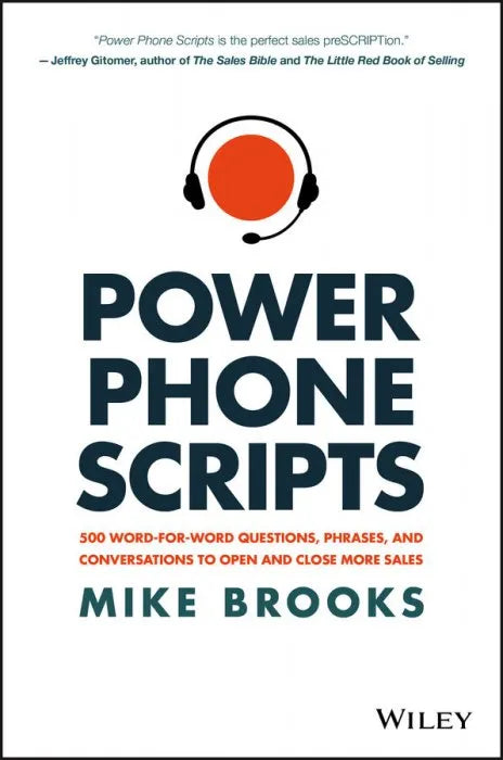 Power Phone Scripts: 500 Word-for-Word Questions, Phrases, and - download pdf