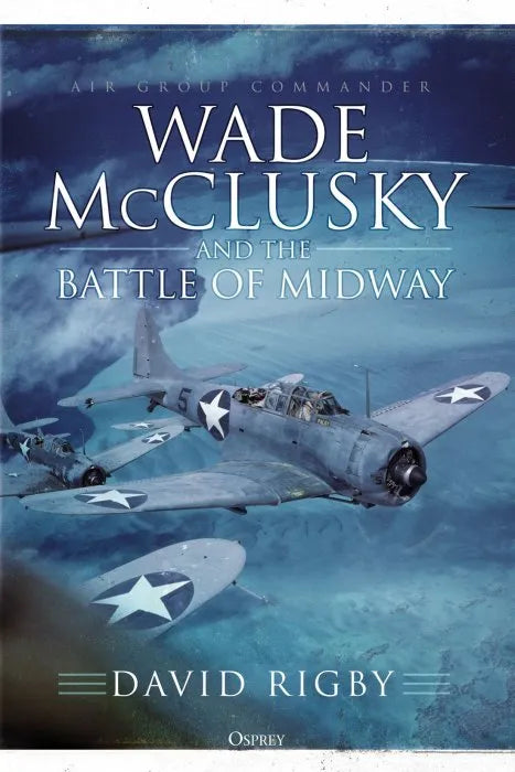 Wade McClusky and the Battle of Midway - download pdf