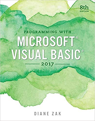 Solution Manual for Programming with Microsoft Visual Basic 2017 8th by Zak - download pdf
