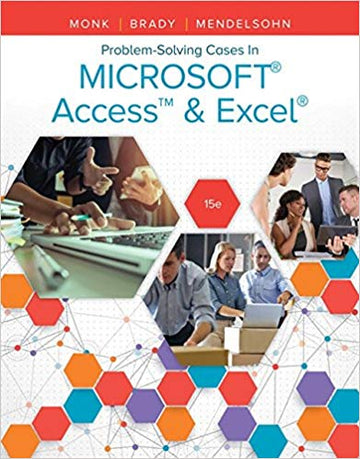 Solution Manual for Problem Solving Cases In Microsoft Access & Excel 15th Edition - download pdf