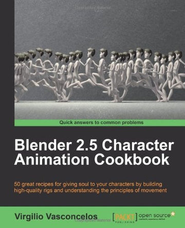 Blender 2.5 Character Animation Cookbook - download pdf