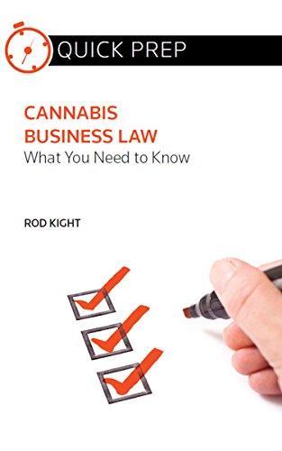 Cannabis Business Law: What You Need to Know (Quick Prep) - download pdf