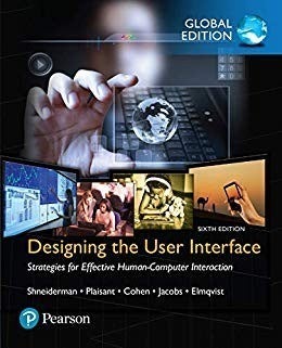 Designing the User Interface Strategies for Effective Human-Computer Interaction, Global Edition