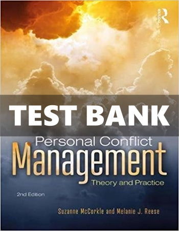 Personal Conflict Management Theory and Practice 2nd Edition Mccorkle Test Bank - download pdf