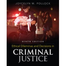 Solution Manual for Ethical Dilemmas and Decisions in Criminal Justice, 9th Edition - download pdf