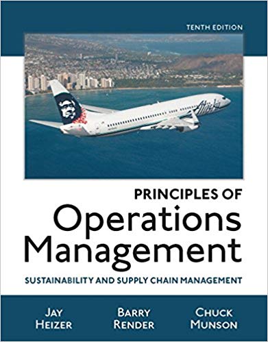 Solution Manual for Principles of Operations Management Sustainability and Supply Chain Management 10th Edition by Jay Heizer - download pdf