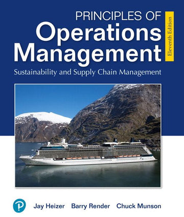 Solution Manual for Principles of Operations Management Sustainability and Supply Chain Management 11th by Heizer - download pdf