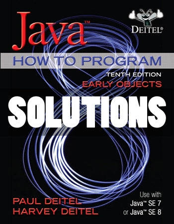 Solutions Java How to Program Early Objects 10 Ed. Deitel - download pdf