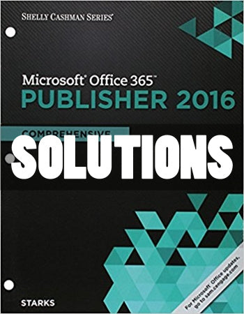 Solutions Shelly Cashman Series Microsoft Office 365 and Publisher 2016 Comprehensive Loose leaf Version 1 Ed. Starks - download pdf